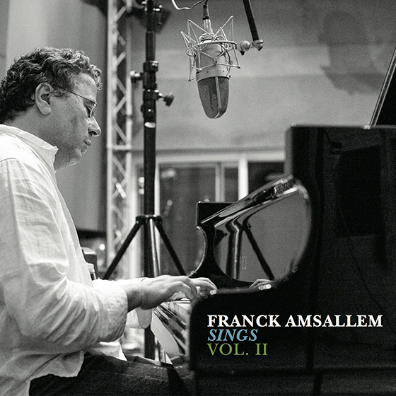 Franck Amsallem Sings Volume 2